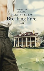Buchcover von „Breaking Free“ von Gerd Wüsthoff, Band 1 der Reihe Packets & Liners, erschienen im Lestihr Verlag