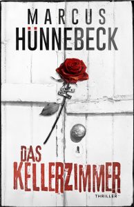 Buchcover "Das Kellerzimmer" von Marcus Hünnebeck
